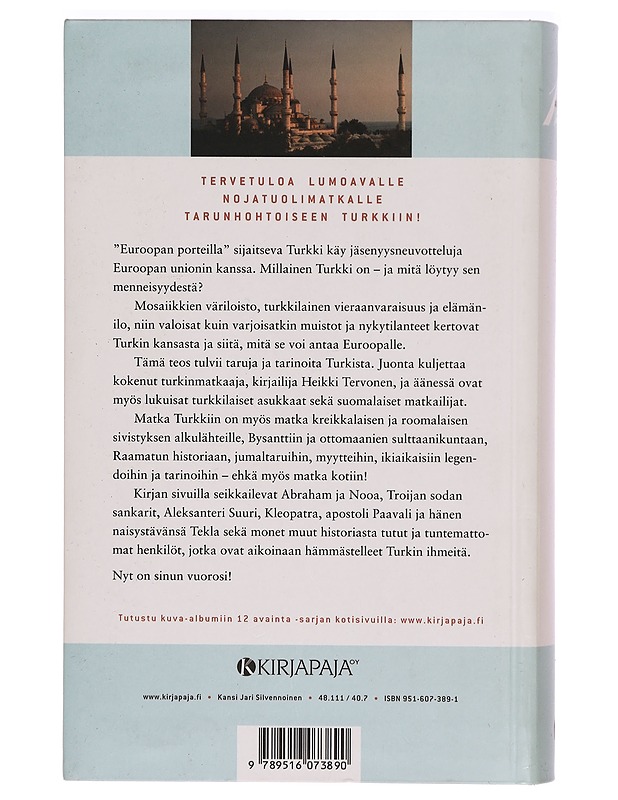 Euroopan porteilla : kaksitoista avainta tarujen ja tarinoiden Turkkiin - Heikki Tervonen - Tietokirjat ja oppaat - 10105288449 - 1