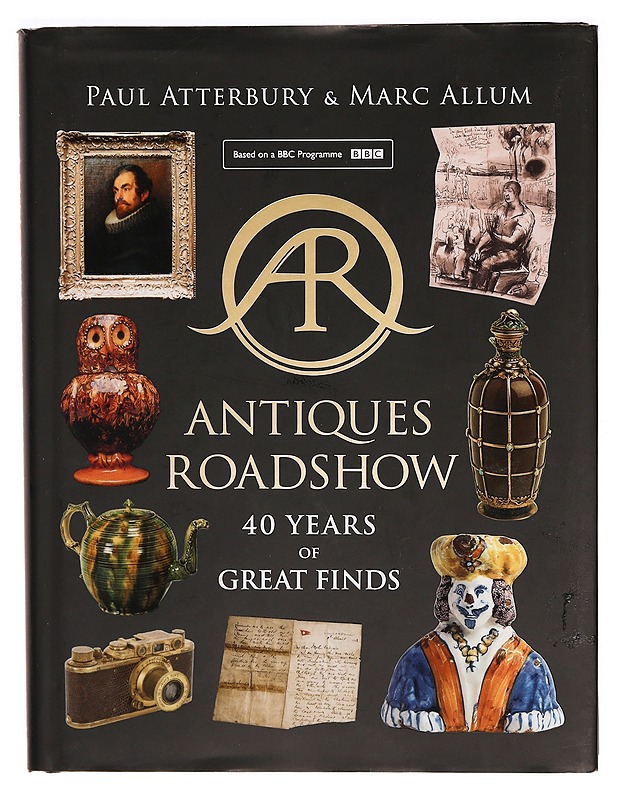 Antiques Roadshow: 40 Years of Great Finds - Paul Atterbury - Tietokirjat ja oppaat - 10105288616 - 0