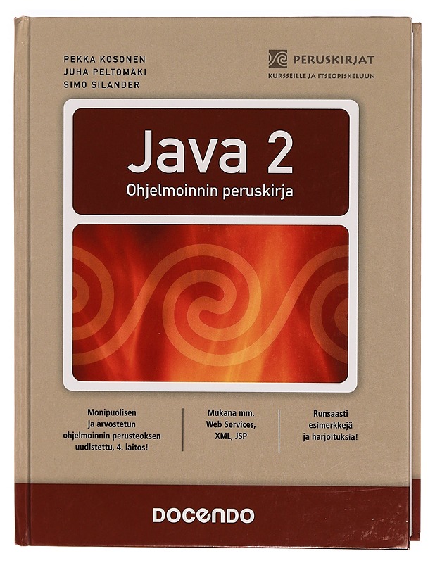 Java 2 : ohjelmoinnin peruskirja - Pekka Kosonen - Tietokirjat ja oppaat - 10105288619 - 0