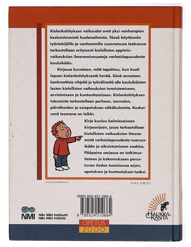 Joko se puhuu? : kielenkehityksen vaikeudet varhaislapsuudessa - Aro, Tuija - Tietokirjat ja oppaat - 10105288624 - 1