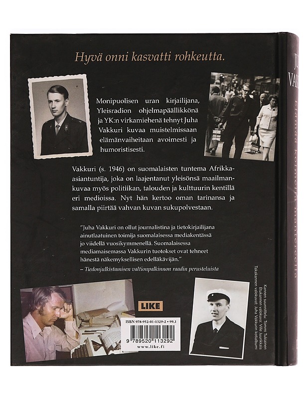 Olkilinna : elämää kolmella mantereella - Juha Vakkuri - Elämäkerrat ja muistelmat - 10105288678 - 1