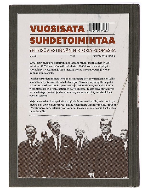 Vuosisata suhdetoimintaa : yhteisöviestinnän historia Suomessa - Elina Melgin - Historiakirjat - 10105288795 - 1