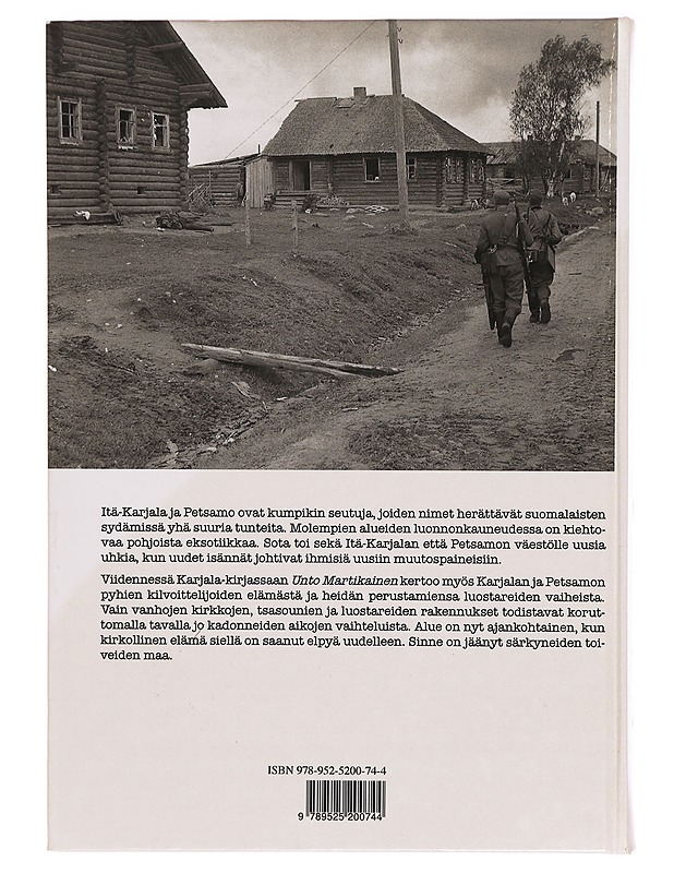 Särkyneiden toiveiden maa / Itä-Karjalan ja Petsamon menneisyyttä - Unto Martikainen - Historiakirjat - 10105288929 - 1