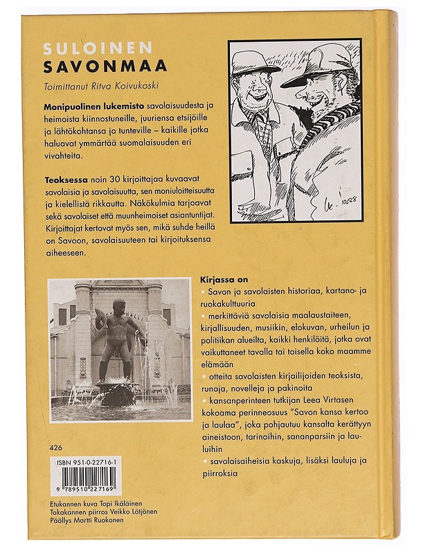 Suloinen Savonmaa : voephan se olla näenniin - Ritva Koivukoski - Historiakirjat - 10105289055 - 1