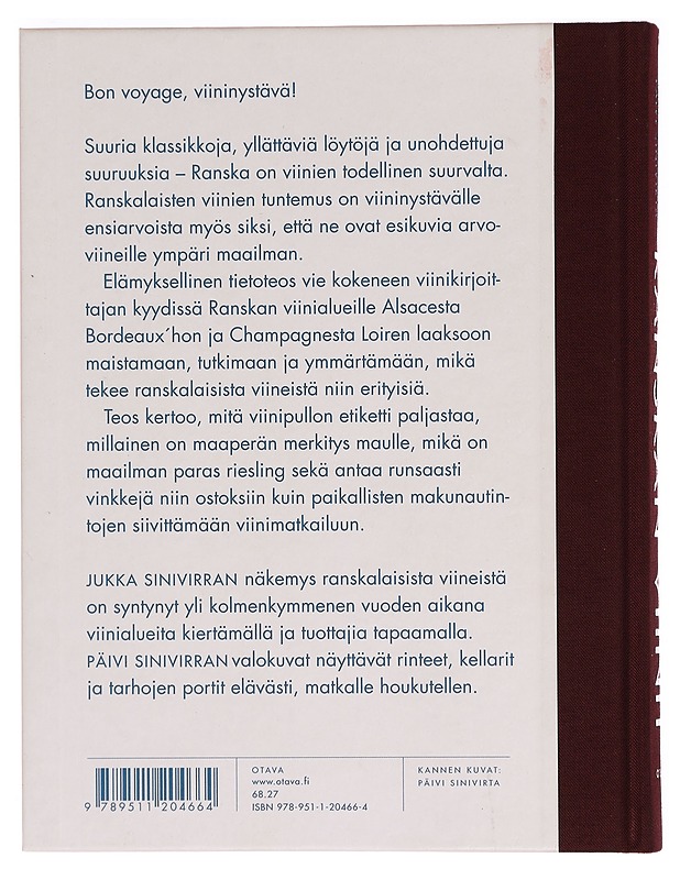 Ranskan viinit : matka halki viinitarhojen - Jukka Sinivirta - Ruokakirjat - 10105289097 - 1