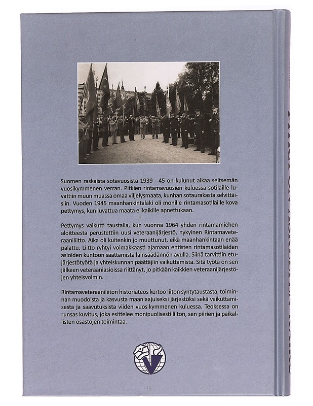 Pitkä on askelten kaiku : puoli vuosisataa Rintamaveteraaniliiton toimintaa ja vaikutusta - Tero Tuomisto - Historiakirjat - 10105289173 - 1