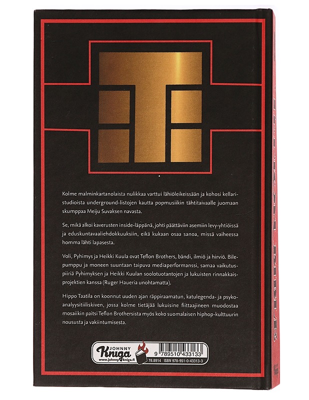 Teflon Bible : Pyhimyksen, Heikki Kuulan ja Volin tie Maltsun getoista suomiräpin messiaiksi - Hippo Taatila - Musiikki- ja elokuvakirjat - 10105289198 - 1