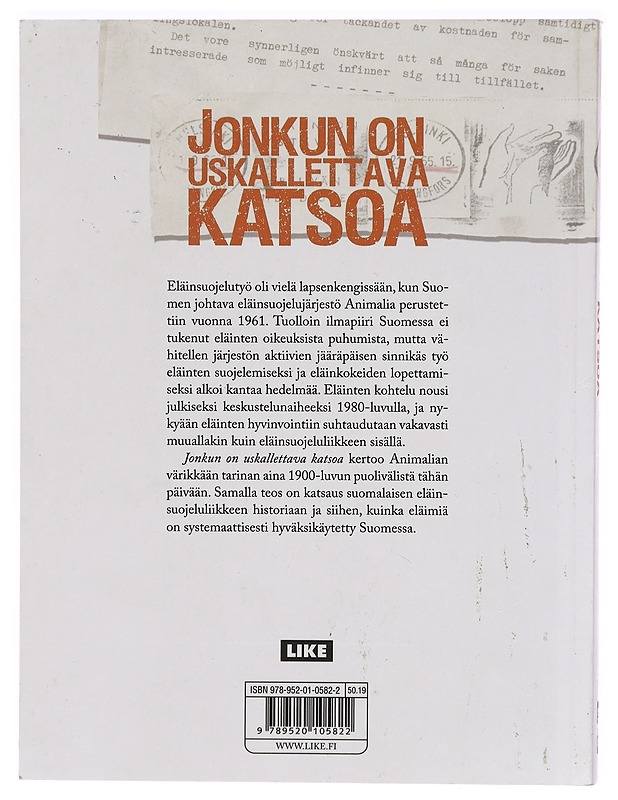 Jonkun on uskallettava katsoa : Animalian puoli vuosisataa - Tiia Aarnipuu - Historiakirjat - 10105289256 - 1