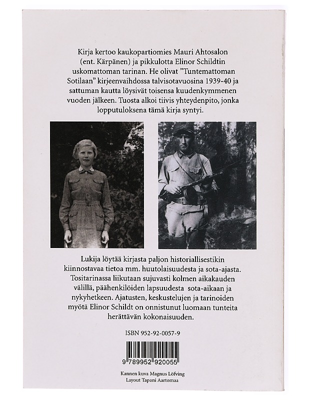 Tuntematon Sotilas ja Pikkulotta - Elinor Schildt - Elämäkerrat ja muistelmat - 10105289357 - 1