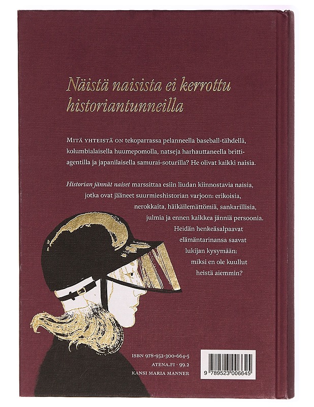 Historian jännät naiset : merirosvoja, meedioita, varkaita ja vakoojaprinsessoja - Maria Pettersson - Historiakirjat - 10105289469 - 1