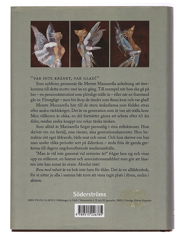 Resa med rabatt. Om konsten att vara pensionär - Merete Mazzarella - Romaanit ja novellit - 10105289561 - 1