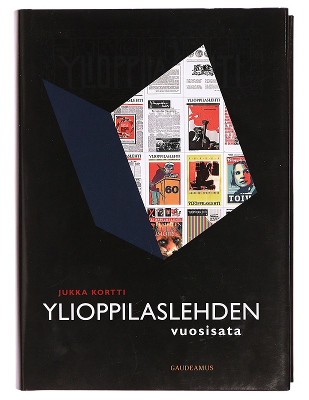 Ylioppilaslehden vuosisata - Jukka Kortti - Tietokirjat ja oppaat - 10105289642 - 0