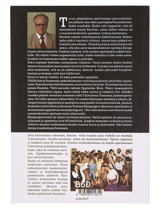 Opettajan elämää Suomessa ja Ruotsissa - Heikki Mansikkaniemi - Elämäkerrat ja muistelmat - 10105289653 - 1