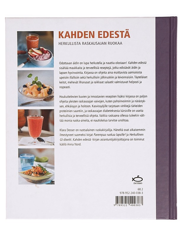 Kahden edestä : herkullista raskausajan ruokaa - Klara Desser - Tietokirjat ja oppaat - 10105289707 - 1