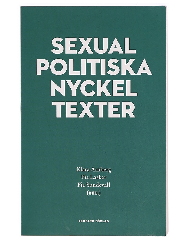 Sexualpolitiska nyckeltexter - Klara Arnberg - Tietokirjat ja oppaat - 10105289786 - 0