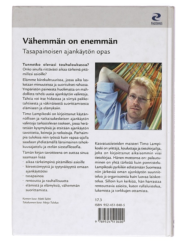 Vähemmän on enemmän : tasapainoisen ajankäytön opas - Timo Lampikoski - Tietokirjat ja oppaat - 10105289981 - 1