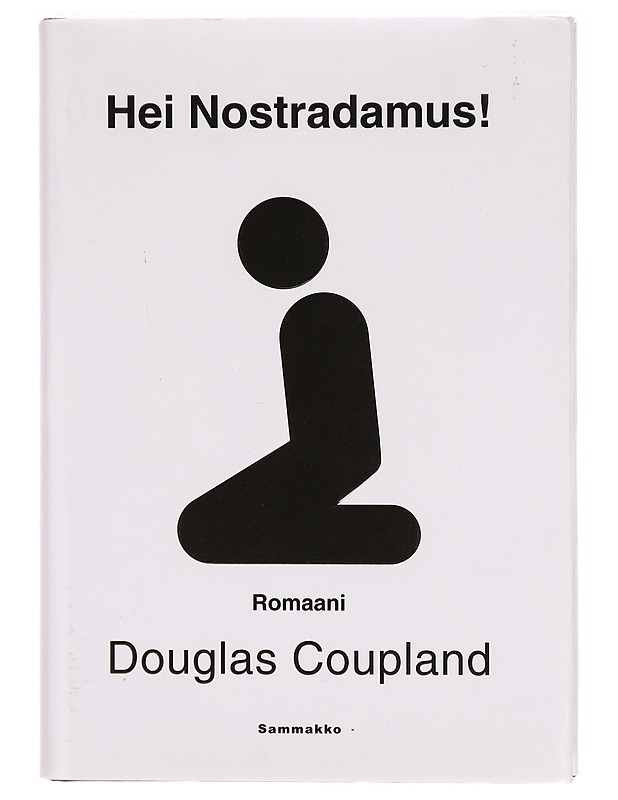 Hei Nostradamus! - Douglas Coupland - Kaunokirjallisuus - 10105290006 - 0