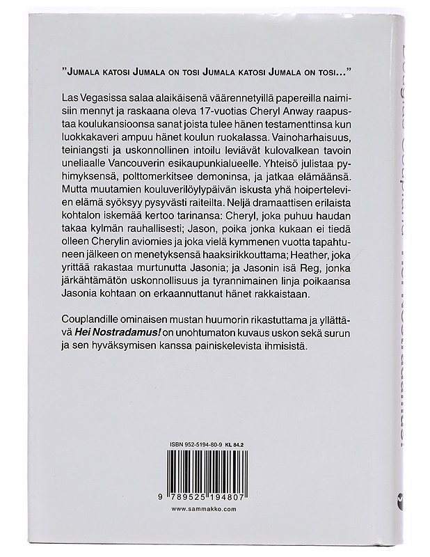 Hei Nostradamus! - Douglas Coupland - Kaunokirjallisuus - 10105290006 - 1