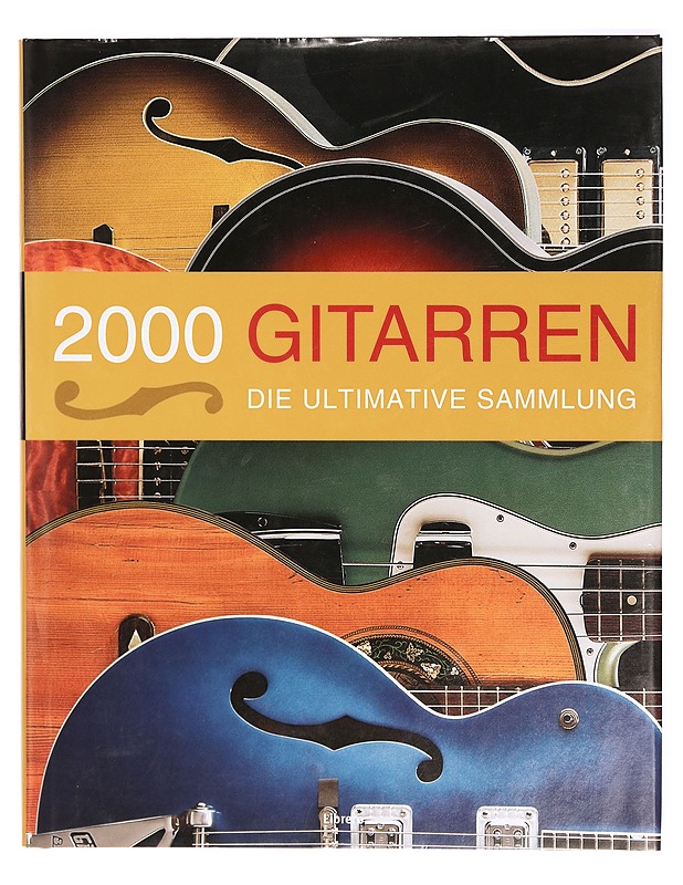 2000 Gitarren : Die ultimative sammlung - Tony Bacon - Harrastekirjat - 10105290200 - 0