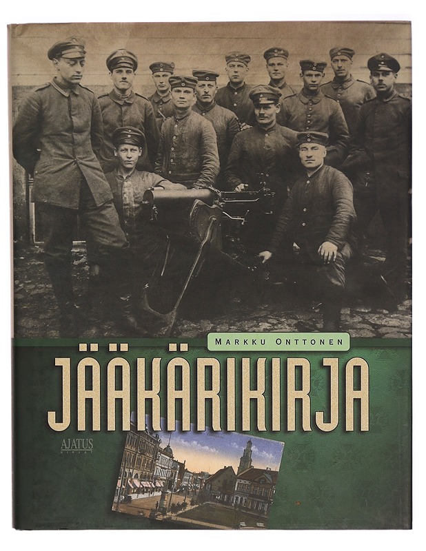 Jääkärikirja - Markku Onttonen - Tietokirjat - 10105290457 - 0