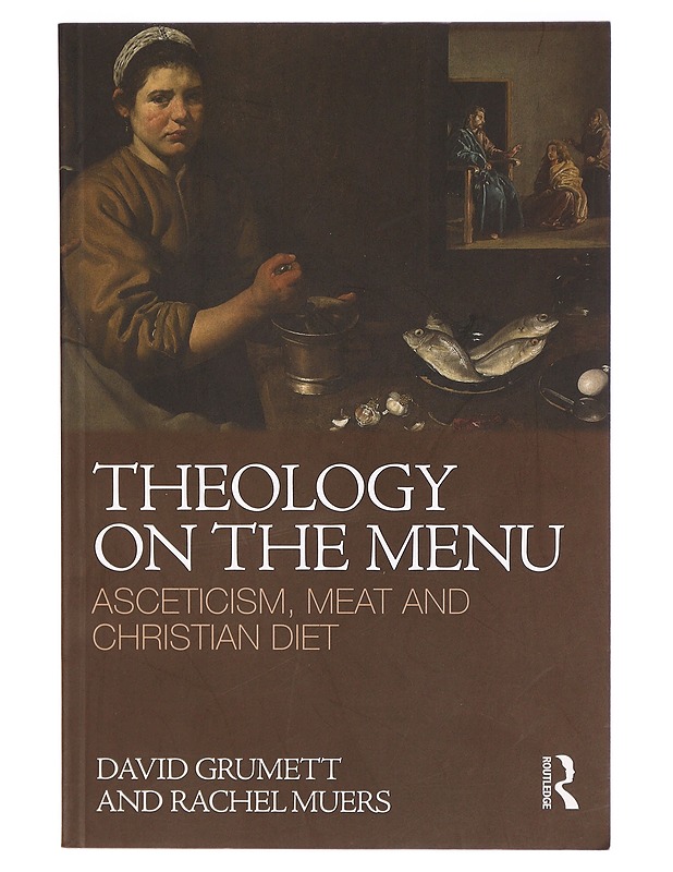 Theology on the Menu - David Grumett - Tietokirjat - 10105290576 - 0