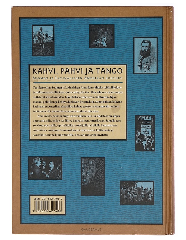 Kahvi, pahvi ja tango : Suomen ja Latinalaisen Amerikan suhteet - Jukka Aronen - Tietokirjat ja oppaat - 10105290664 - 1