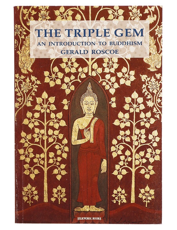The triple gem : An introduction to Buddhism - Gerald Roscoe - Tietokirjat ja oppaat - 10105290687 - 0