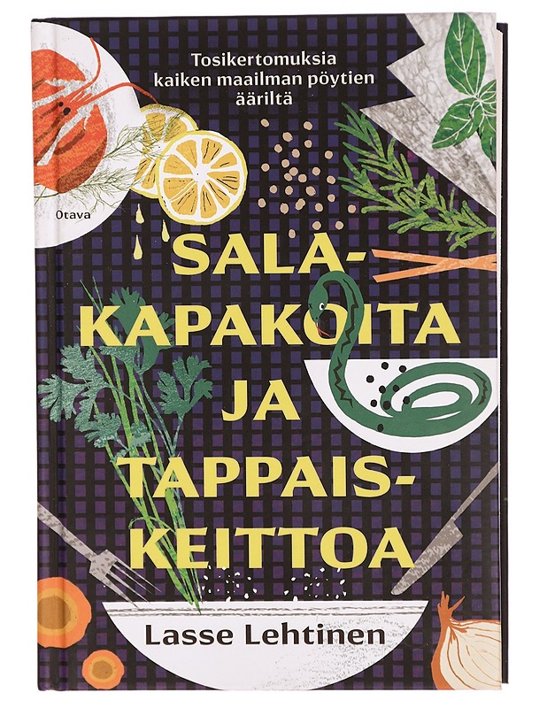 Salakapakoita ja tappaiskeittoa - Lasse Lehtinen - Elämäkerrat ja muistelmat - 10105290724 - 0