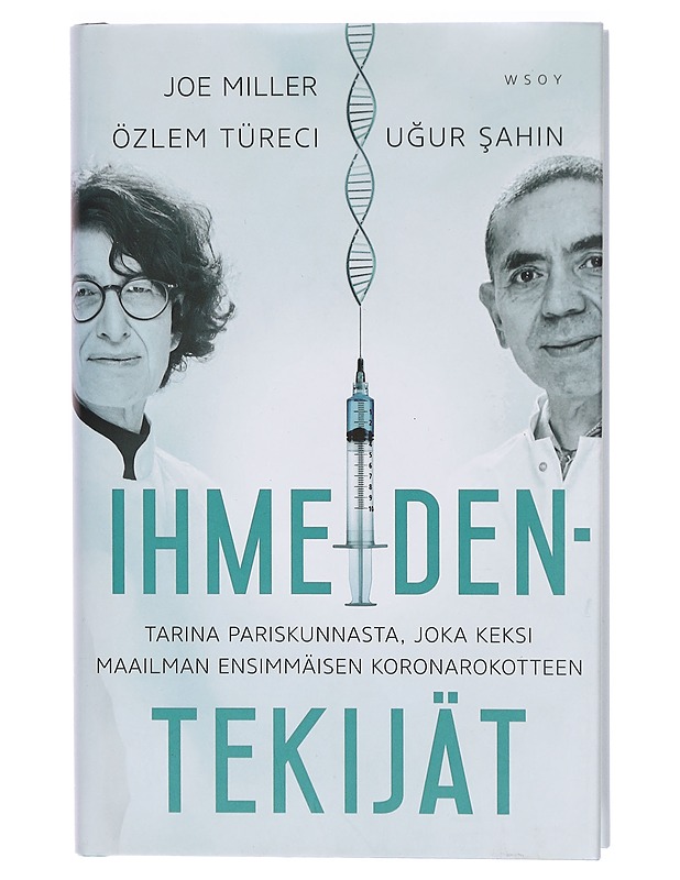 Ihmeidentekijät : Tarina pariskunnasta, joka keksi maailman ensimmäisen koronarokotteen - Joe Miller - Tietokirjat - 10105290789 - 0