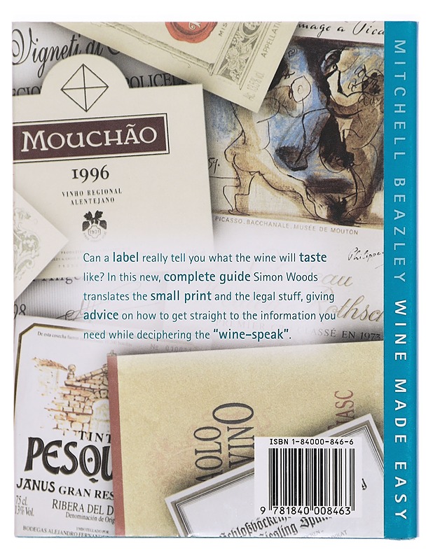 Understanding wine labels : a complete guide to wine labels around the world - Simon Woods - Tietokirjat ja oppaat - 10105290964 - 1