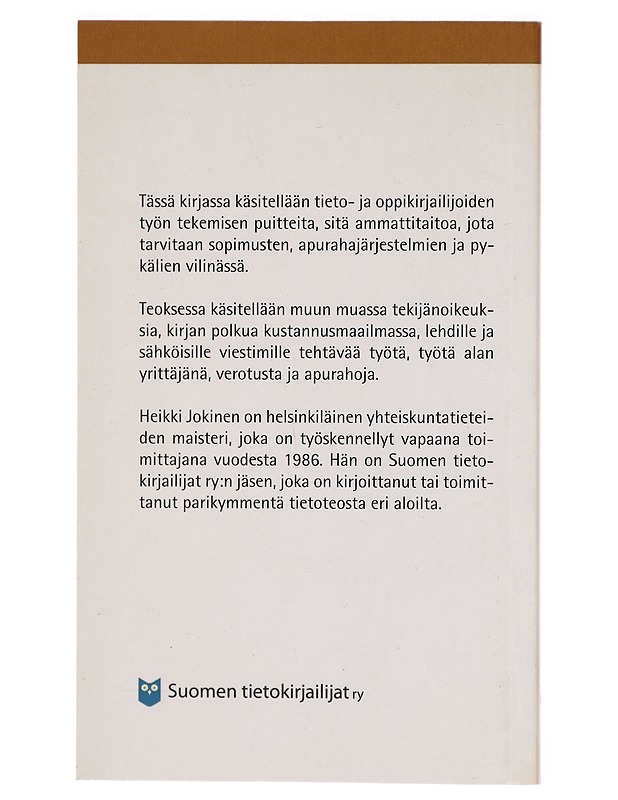 Tietokirjailijan eväät : tekijänoikeus, sopimukset, apurahat - Heikki Jokinen - Tietokirjat ja oppaat - 10105290977 - 1