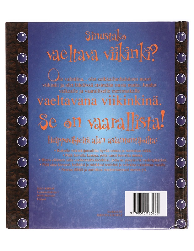 Sinustako vaeltava viikinki? : Matkoja, joille mieluiten et lähtisi - Andrew Langley - Lastenkirjat - 10105291163 - 1
