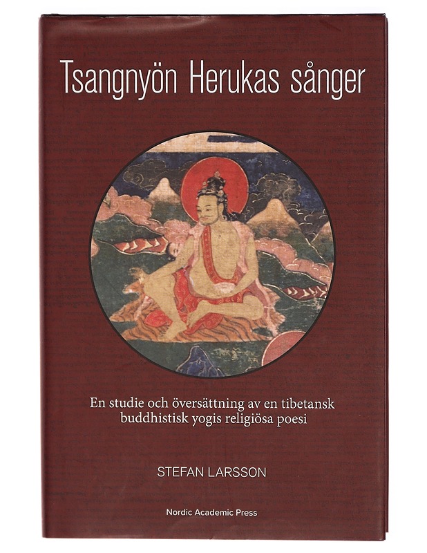 Tsangnyön Herukas sånger - Stefan Larsson - Runot ja näytelmät - 10105291353 - 0