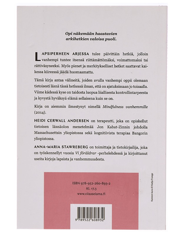 Tietoisen läsnäolon opas vanhemmille - Heidi Andersen Cerwall - Tietokirjat ja oppaat - 10105291433 - 1