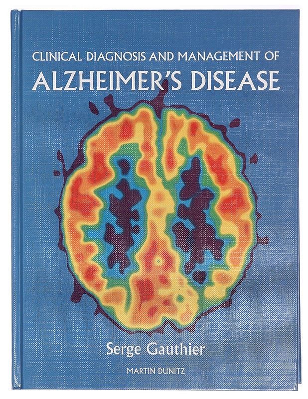 Clinical diagnosis and management of Alzheimer's disease - Serge Gauthier - Tietokirjat - 10105291515 - 0
