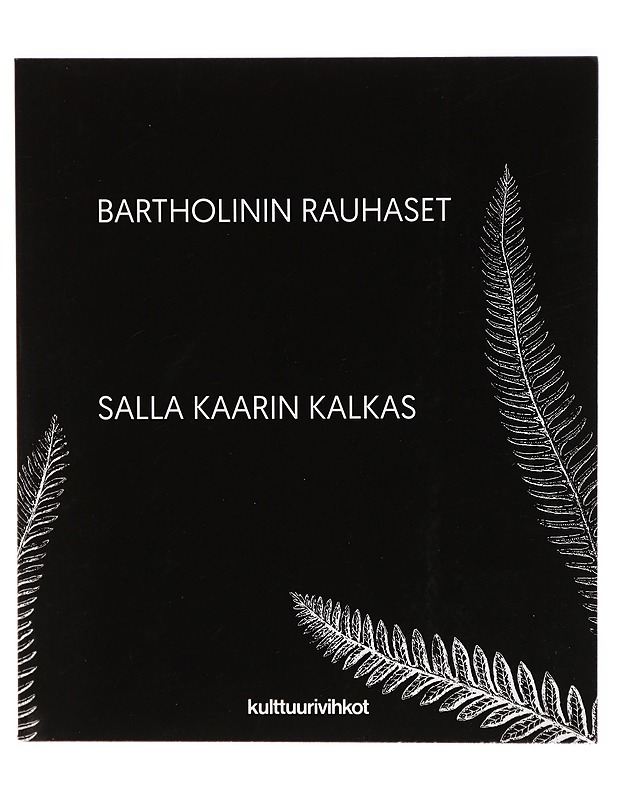Bartholinin rauhaset - Salla Kaarin Kalkas - Runot ja näytelmät - 10105291892 - 0