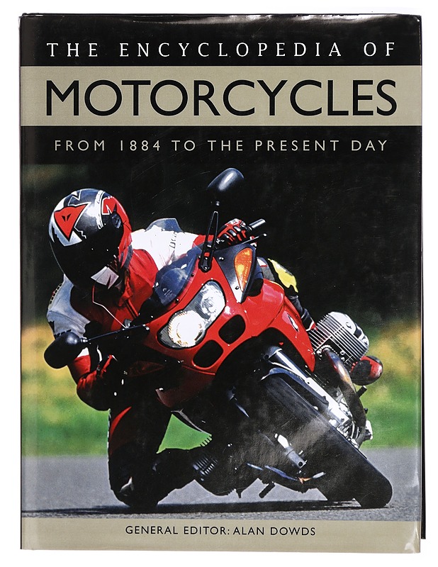 The Encyclopedia of Motorcycles - Alan Dowds - Tietokirjat - 10105291991 - 0