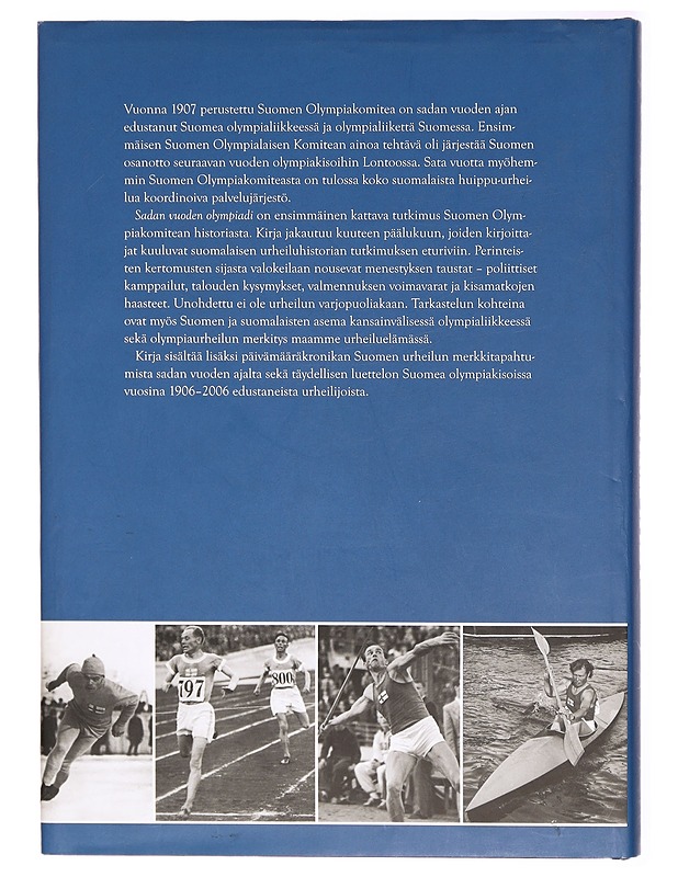 Sadan vuoden olympiadi : suomalaisen olympialiikkeen historia - Kenth Sjöblom - Tietokirjat ja oppaat - 10105292120 - 1