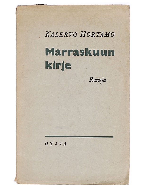 Marraskuun kirje : runoja - Kalervo Hortamo - Runot ja näytelmät - 10105292255 - 0