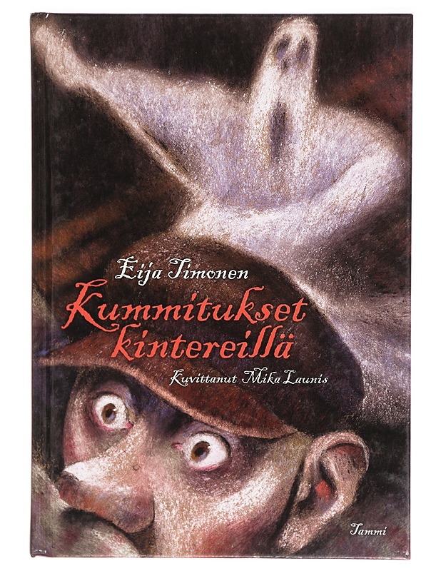 Kummitukset kintereillä - Eija Timonen - Lastenkirjat - 10105292505 - 0