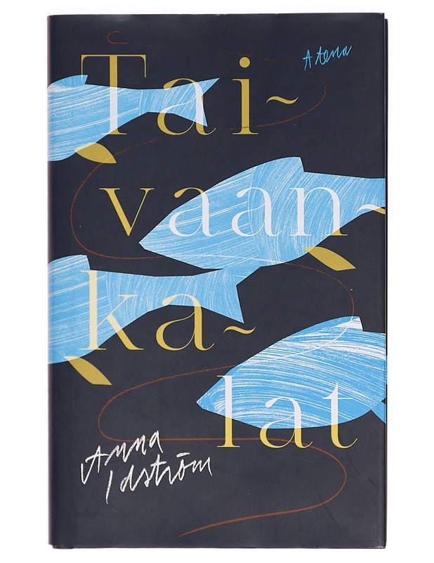 Taivaankalat - Anna Idström - Romaanit ja novellit - 10105292585 - 0