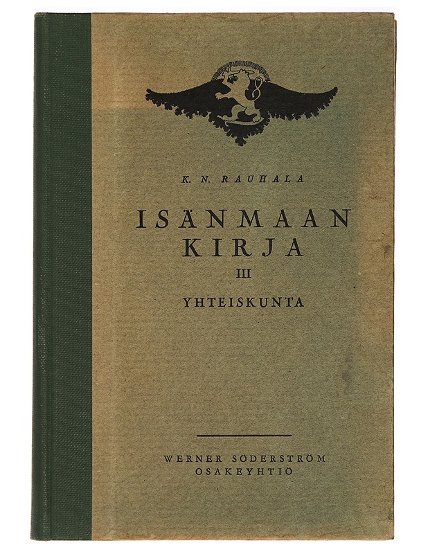 Isänmaan kirja 3 / Yhteiskunta - Kalle Nikodemus Rauhala - Historiakirjat - 10105292940 - 0
