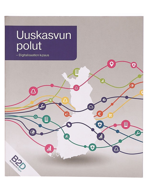 Uuskasvun polut : digitalisaation lupaus - Jari Manninen - Tietokirjat ja oppaat - 10105293056 - 0
