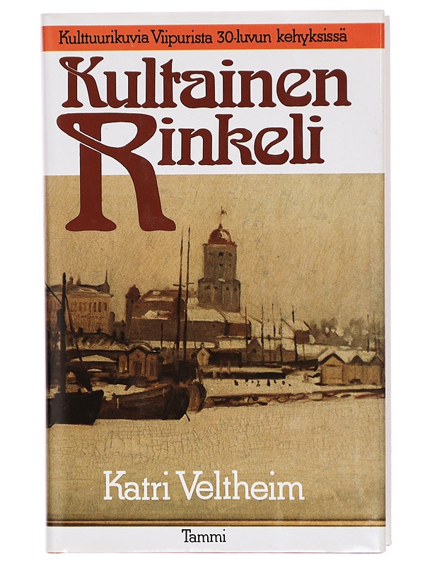 Kultainen Rinkeli - Katri Veltheim - Tietokirjat - 10105293196 - 0
