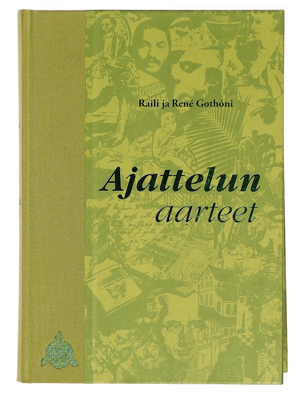 Ajattelun aarteet - Raili Gothóni - Tietokirjat ja oppaat - 10105293226 - 0