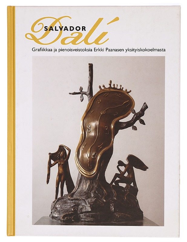 Salvador Dali : grafiikkaa ja pienoisveistoksia Erkki Paanasen yksityiskokoelmasta - Ulla Pennanen - Taide- ja kulttuurikirjat - 10105293263 - 0
