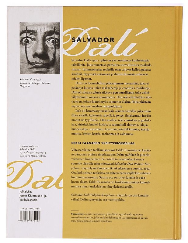 Salvador Dali : grafiikkaa ja pienoisveistoksia Erkki Paanasen yksityiskokoelmasta - Ulla Pennanen - Taide- ja kulttuurikirjat - 10105293263 - 1