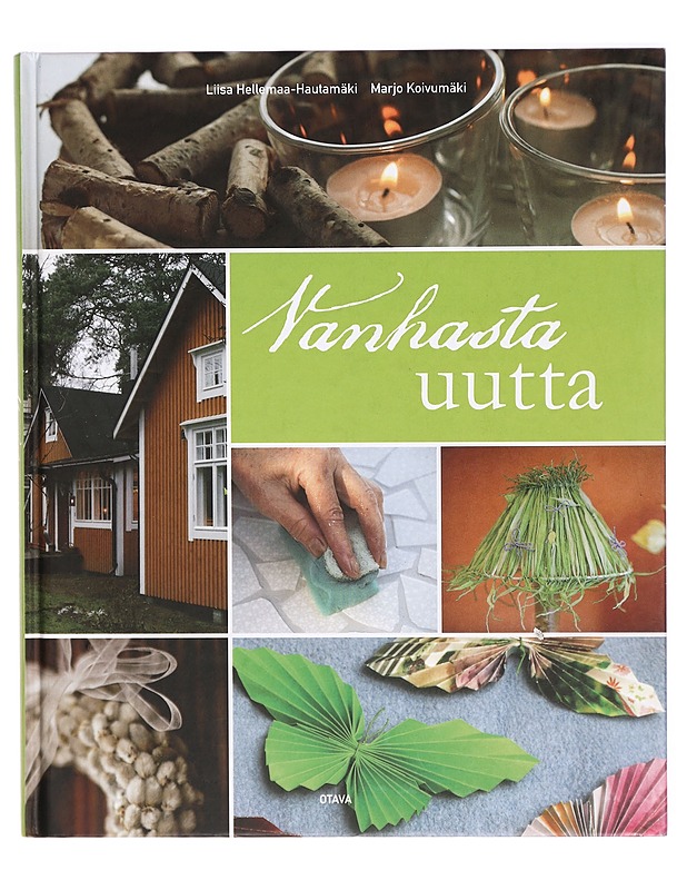 Vanhasta uutta - Liisa Hellemaa-Hautamäki - Käsityökirjat - 10105293408 - 0