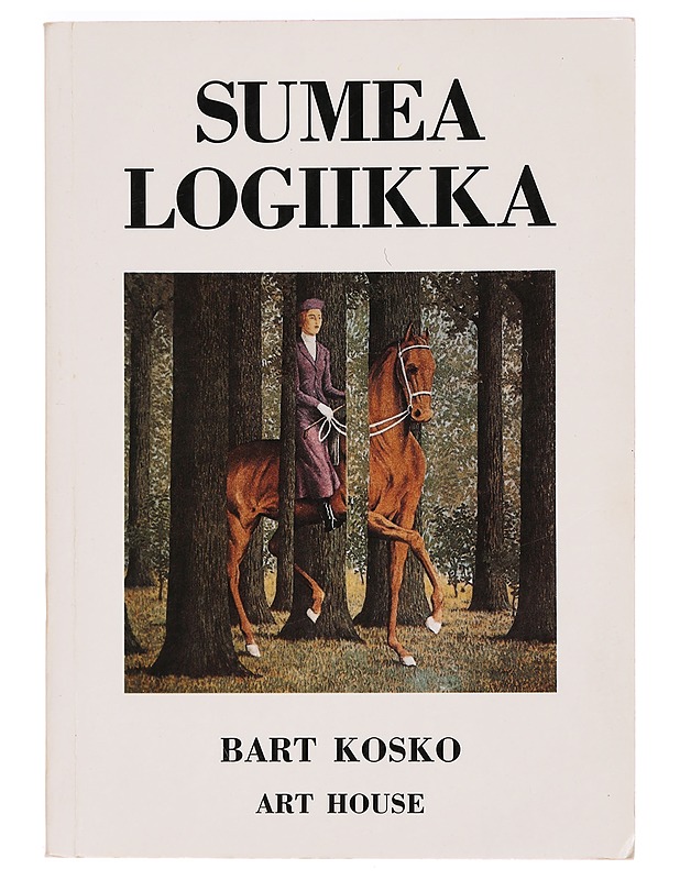 Sumea logiikka - Bart Kosko - Tietokirjat - 10105293721 - 0