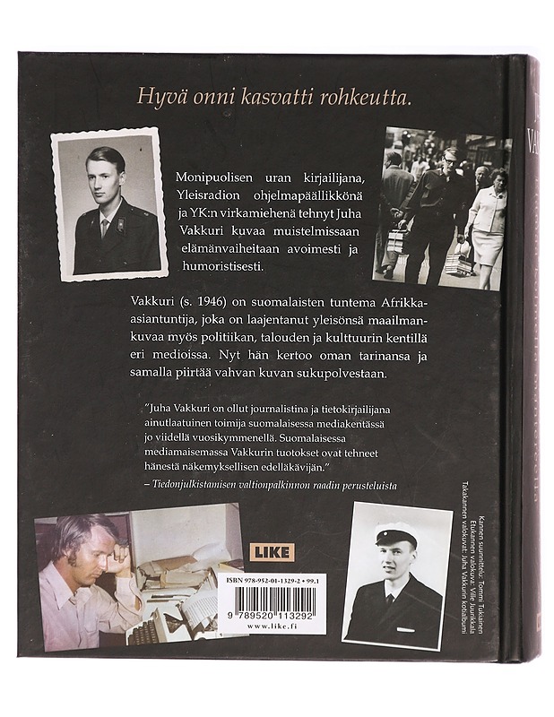 Olkilinna : elämää kolmella mantereella - Juha Vakkuri - Elämäkerrat ja muistelmat - 10105293723 - 1
